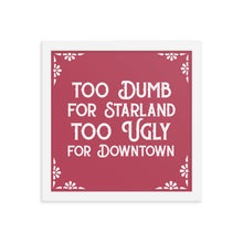 Load image into Gallery viewer, Too Dumb for Starland RED Poster