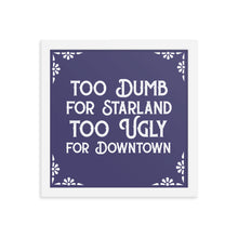 Load image into Gallery viewer, Too Dumb Poster Blue