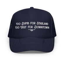Load image into Gallery viewer, Too Dumb for Starland Trucker