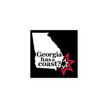 Load image into Gallery viewer, Georgia has a Coast?! Sticker