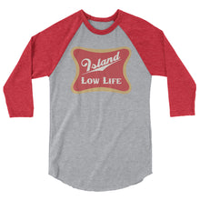 Load image into Gallery viewer, Live the Low Life Raglan