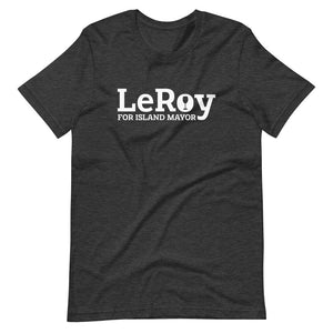 Leroy for Island Mayor